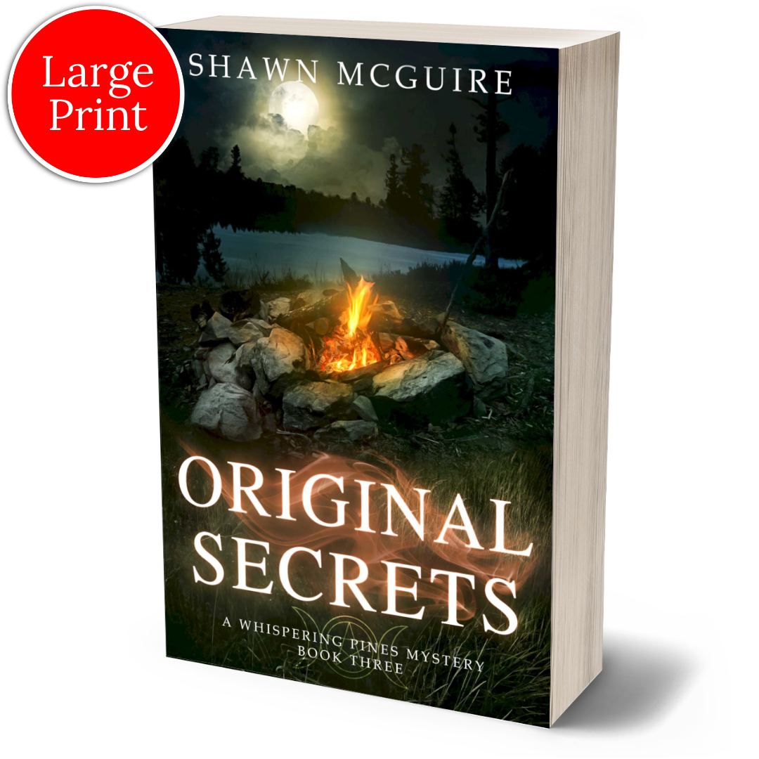 Large print paperback cover of Shawn McGuire's cozy murder mystery with a campfire by a lake at night with a full moon in the sky.